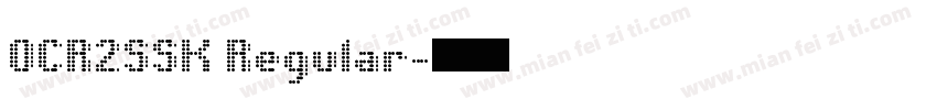 OCR2SSK Regular字体转换
